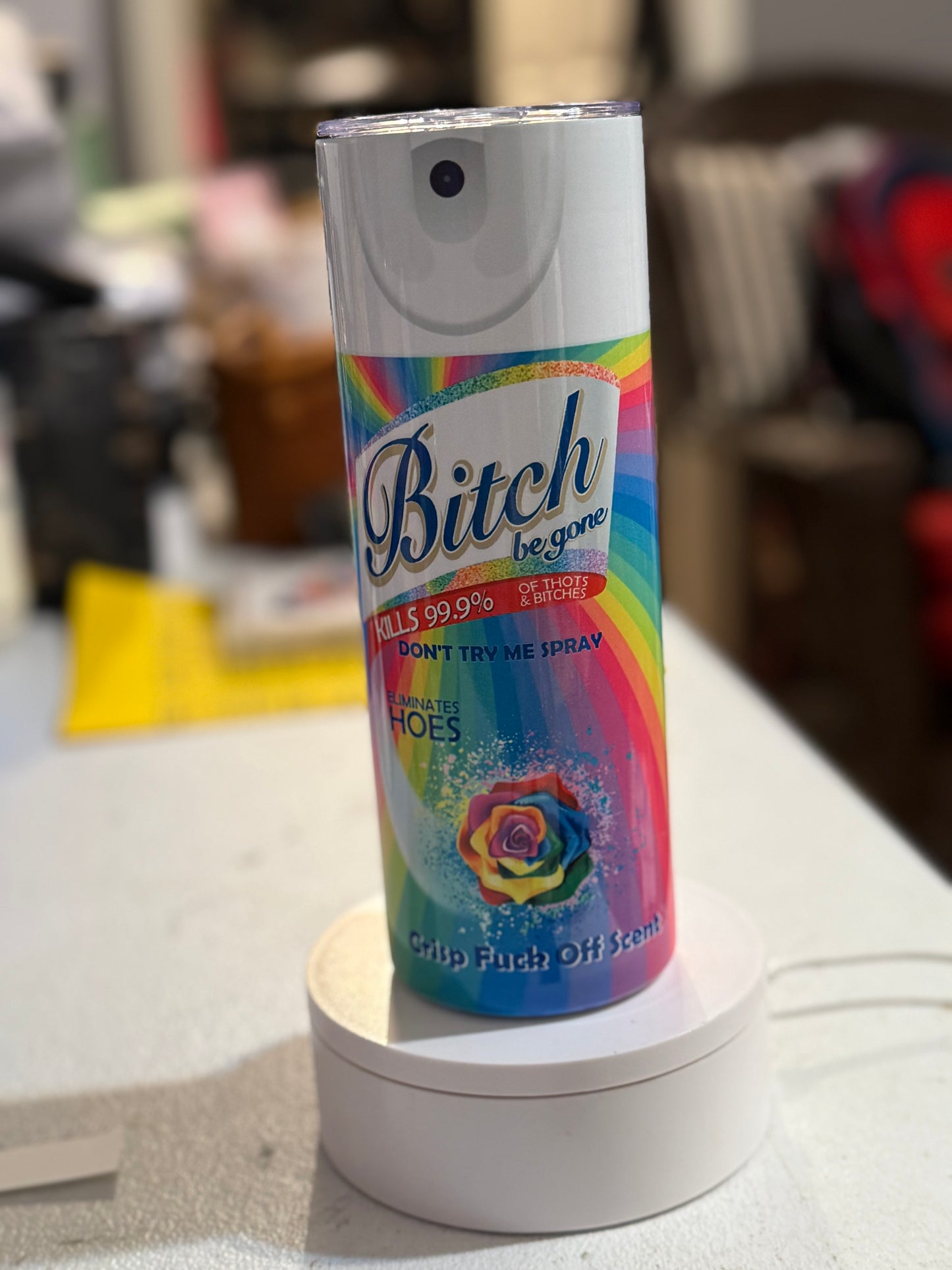 B**ch Be Gone 20oz Tumbler