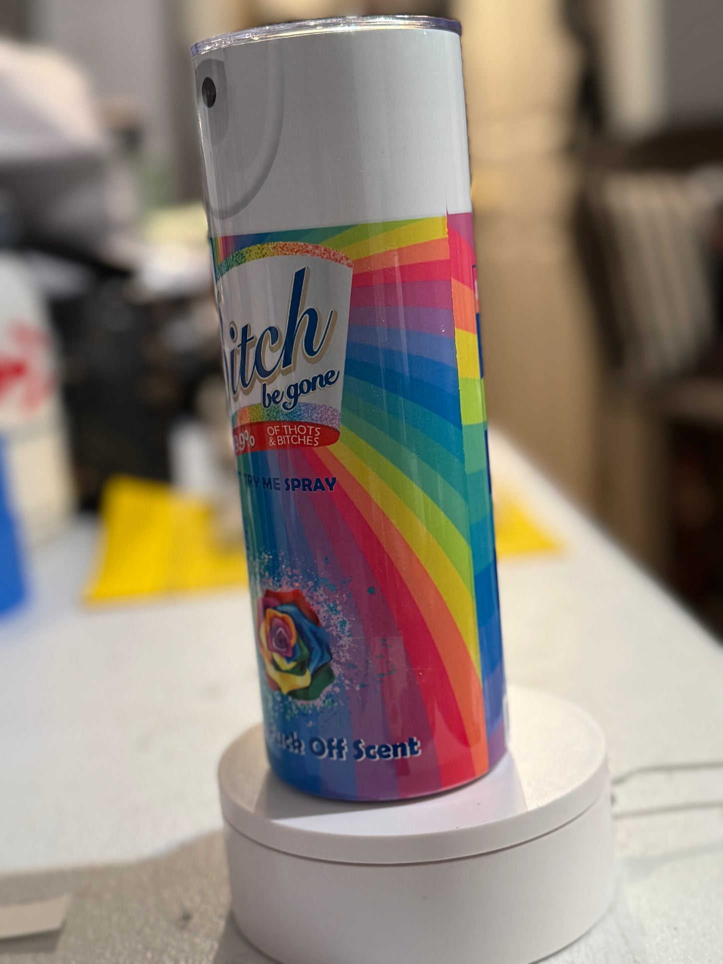 B**ch Be Gone 20oz Tumbler